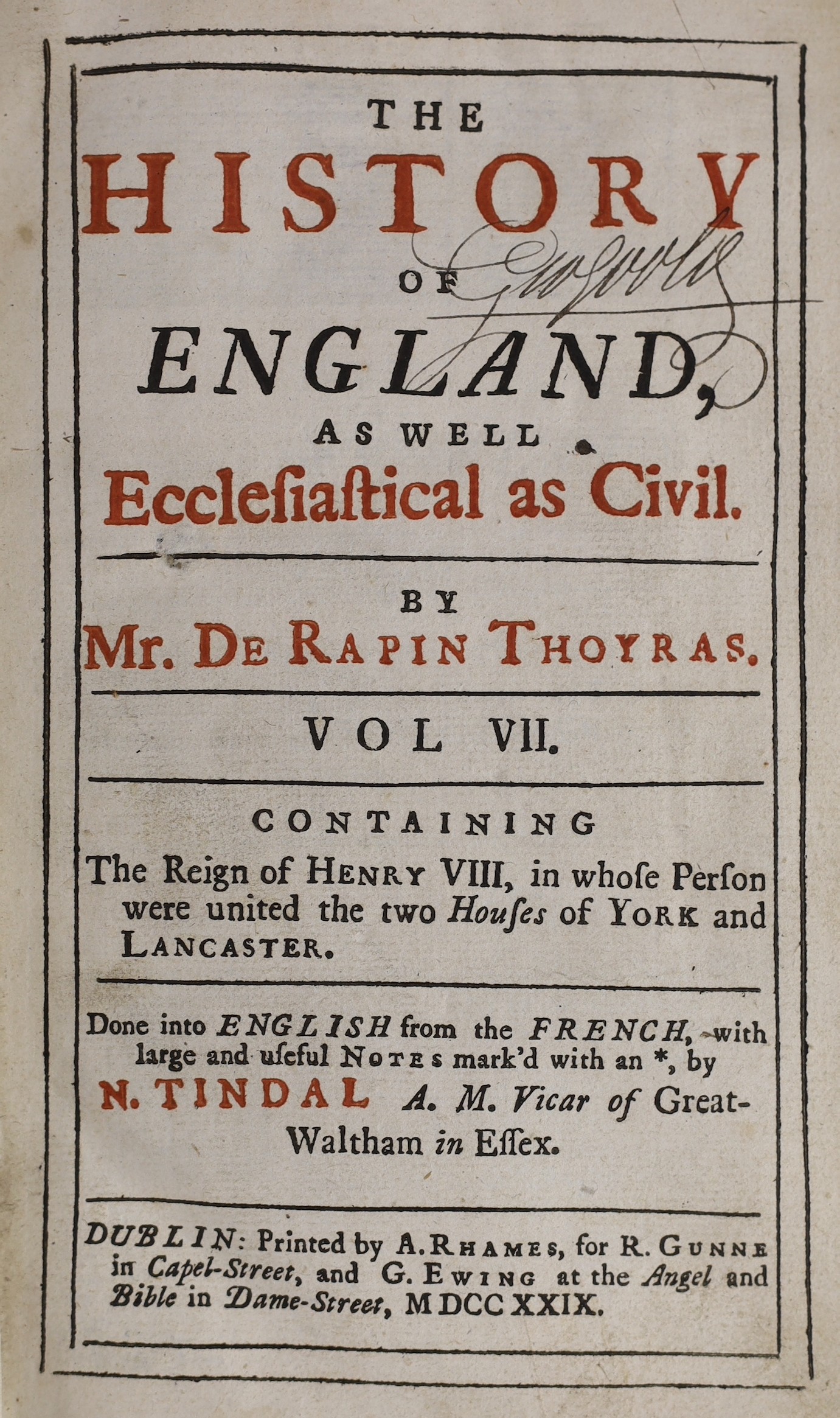 Rapin de Thoyras, Paul - The History of England, translated by Nicolas Tindell, 8vo, panelled calf, vols, 2 (in 2 parts), 3 and 4, London, 1726-1727 and vol.7, Dublin, 1729, engraved with portraits and tables of genealog